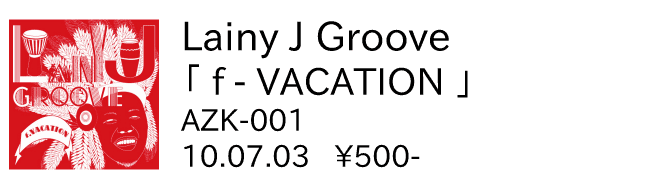 LainyJGroove/f-VACATION