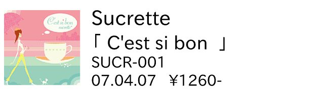 Sucrette / C'est si bon