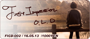 First Impression / O.L.D
