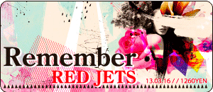 RED JETS / Remember