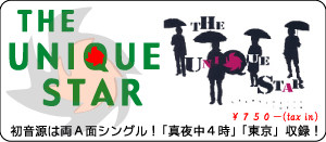 The UNIQUE STAR / 真夜中4時t